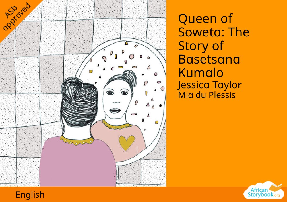 Queen of Soweto: The Story of Basetsana Kumalo