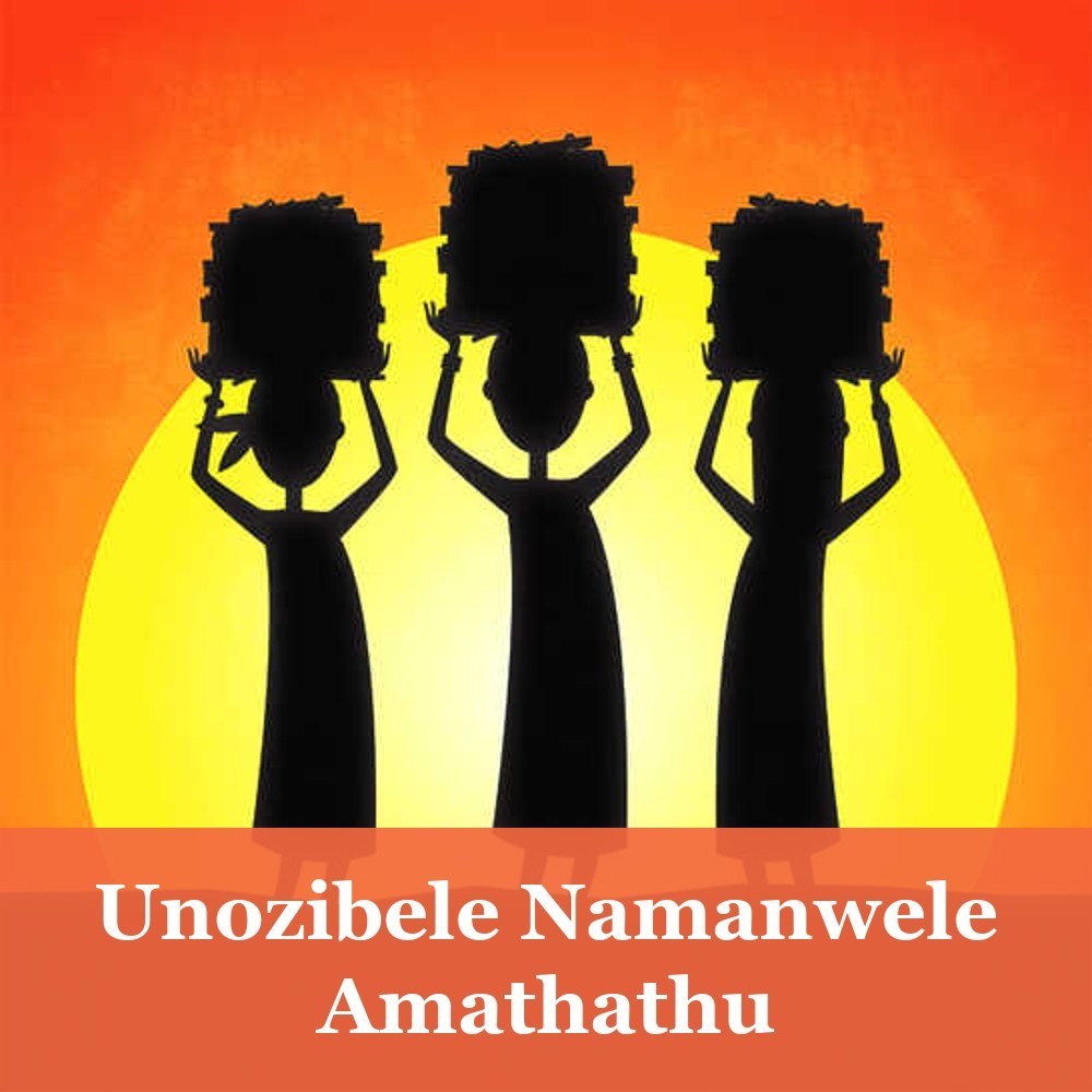 Unozibele Namanwele Amathathu